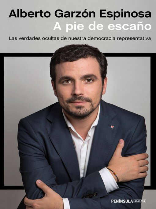 Title details for A pie de escaño by Alberto Garzón - Available